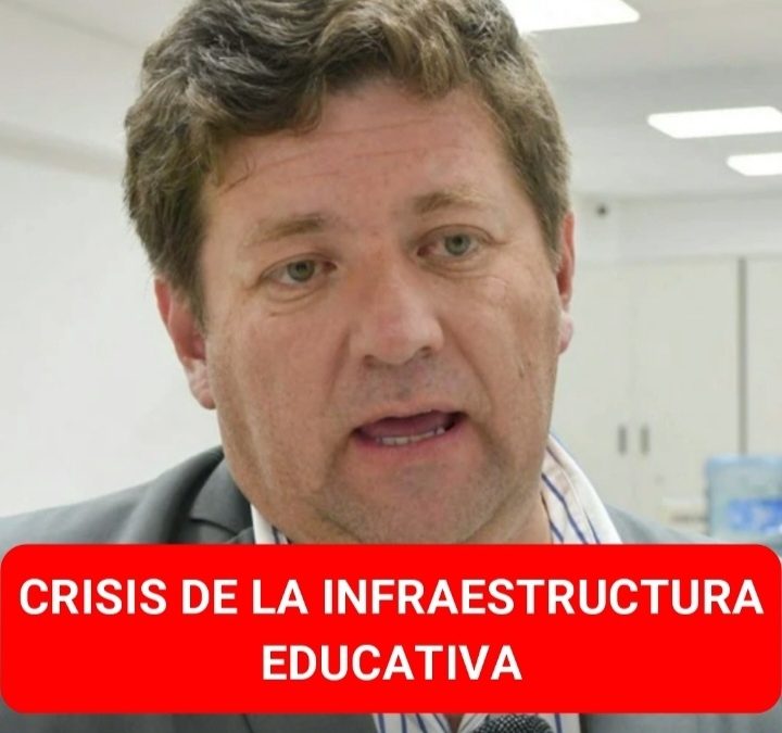 LUXEN: DEL ABANDONO Y DESINVERSIÓN, A CLASES NORMALES Y UN TRABAJO «INCANSABLE DEL GOBIERNO» PARA REVERTIR LA CRISIS EN INFRAESTRUCTURA