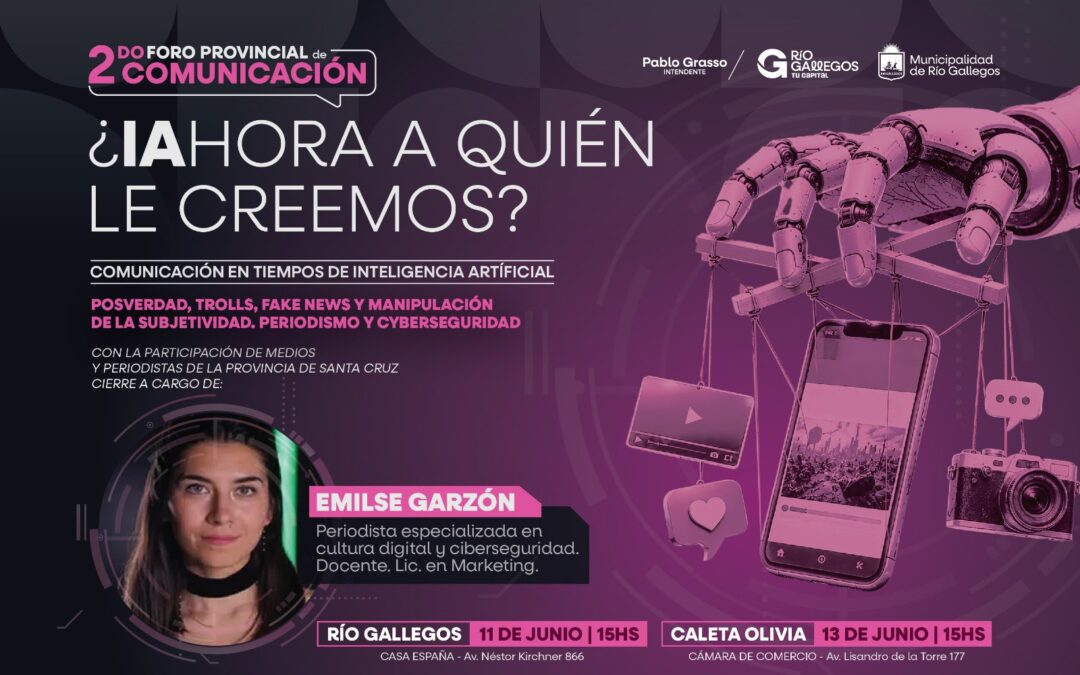 Con sedes en Río Gallegos y Caleta Olivia, el Municipio lanza el 2° Foro Provincial de Comunicación con especialistas locales y nacionales